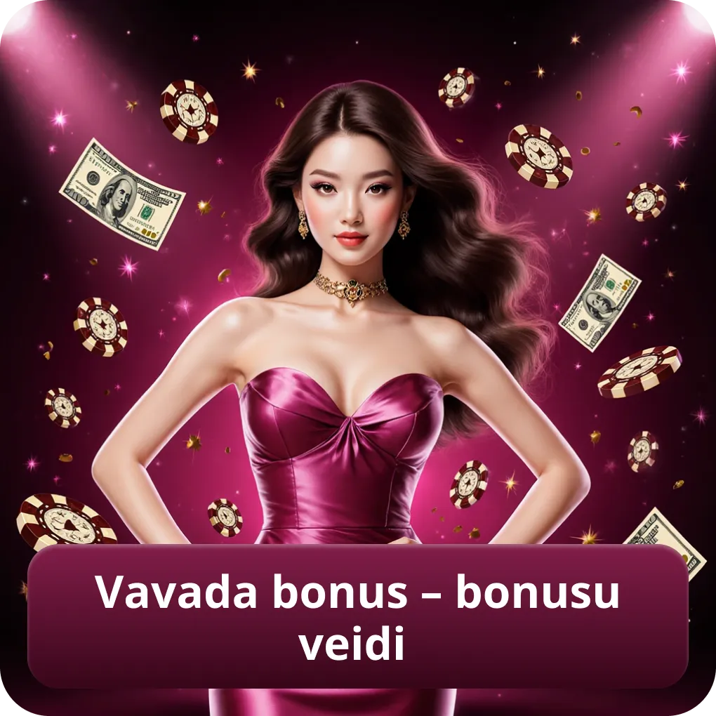 Vavada Bonus – Bonusu veidi
