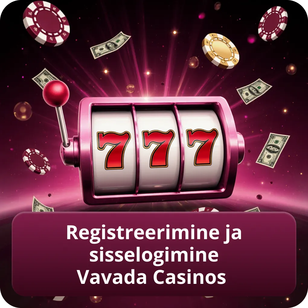 Registreerimine ja sisselogimine Vavada Casinos