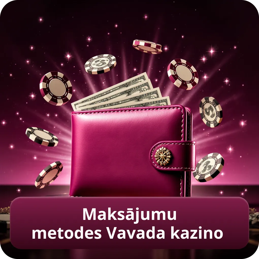 Maksājumu metodes Vavada Kazino