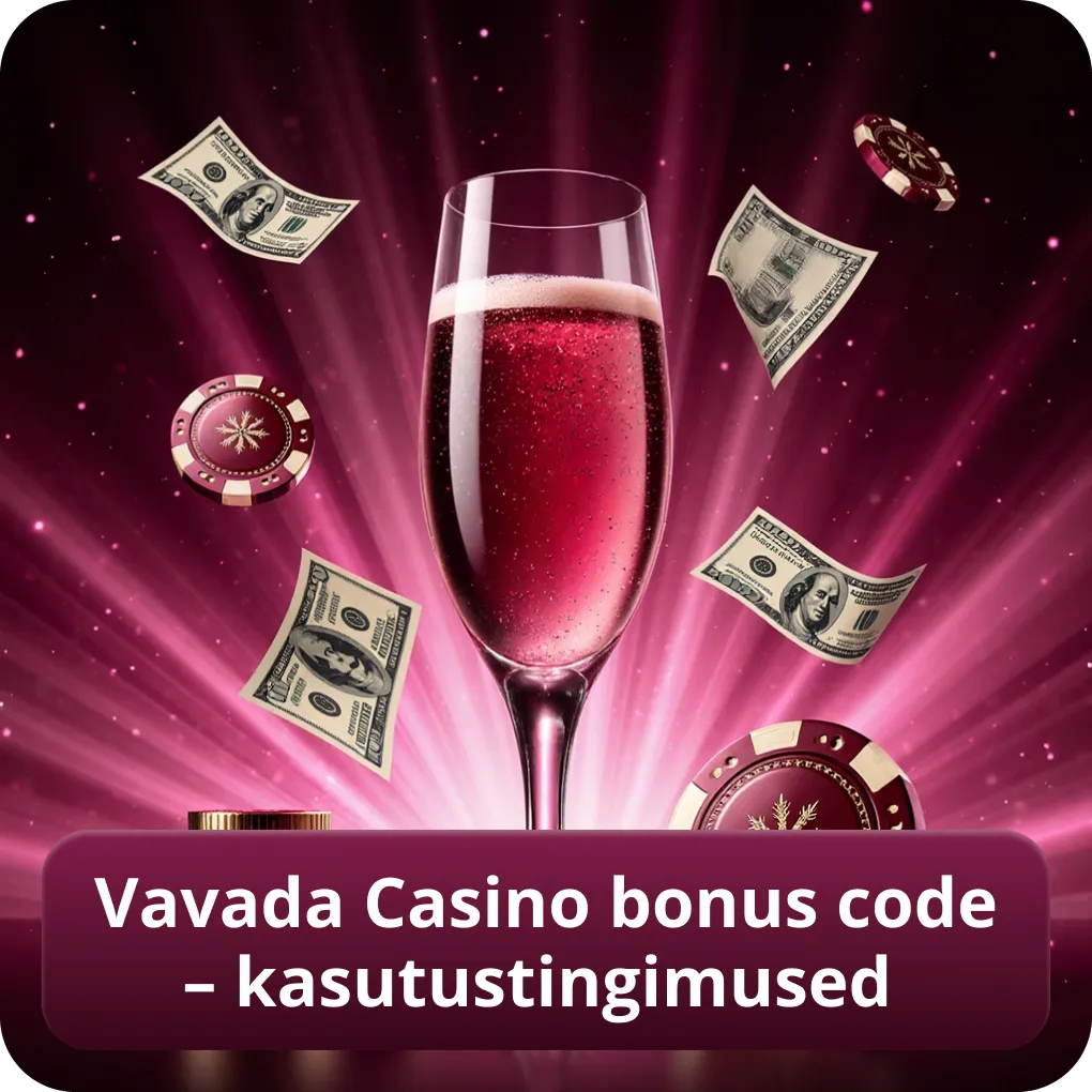 Vavada Casino bonus uutele mängijatele